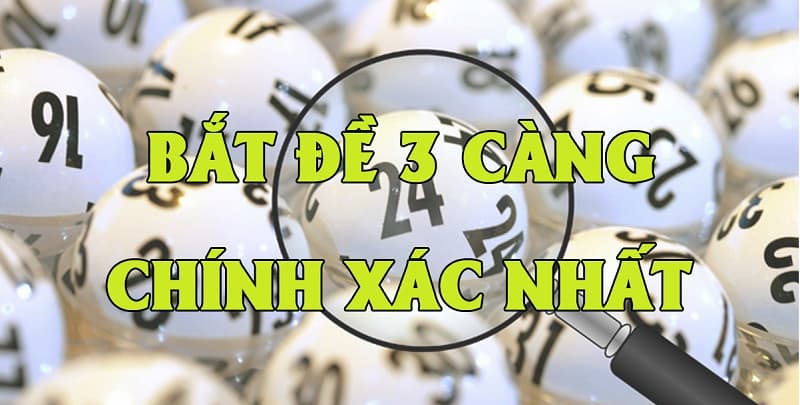 Cách chơi đánh đề 3 càng